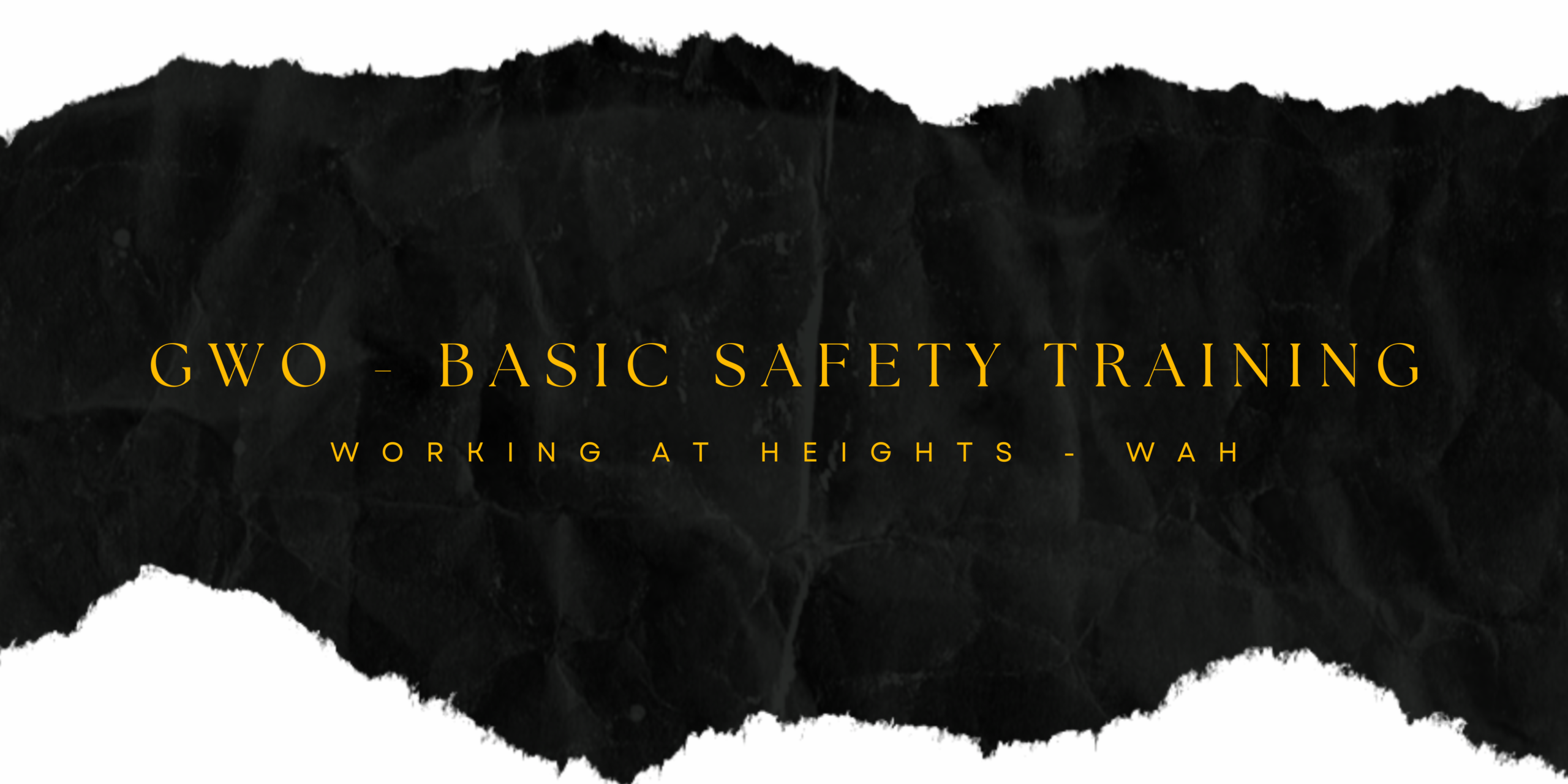GWO BST - Working at heights WAH
